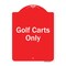 Signmission Designer Series Golf Carts Only, Red & White Heavy-Gauge Aluminum Sign, 24" x 18", RW-1824-9838 A-DES-RW-1824-9838 - alternate 1